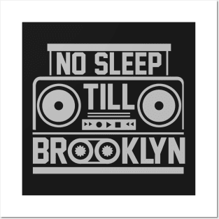 No Sleep Till Brooklyn Posters and Art